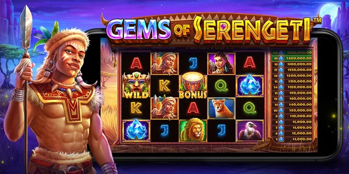 Tips Ampuh Meraih Kemenangan Besar di Gems Of Serengeti
