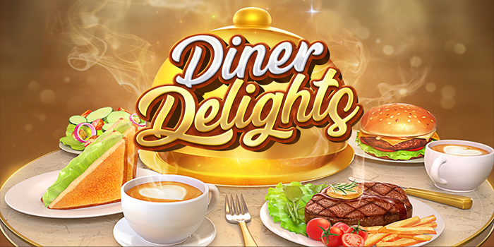 Trik Jitu Slot Online Diner Delights Untuk Raih Maxwin